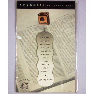Studio Roja Metal Bookmark Preservative Quote If I'd Known I Was Going To Live..